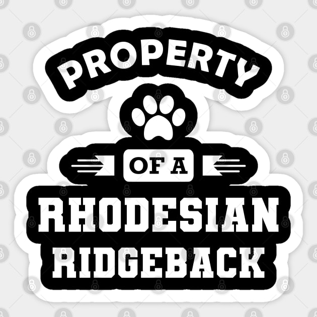 Rhodesian Ridgeback Dog - Property of a rhodesian ridgeback Sticker by KC Happy Shop